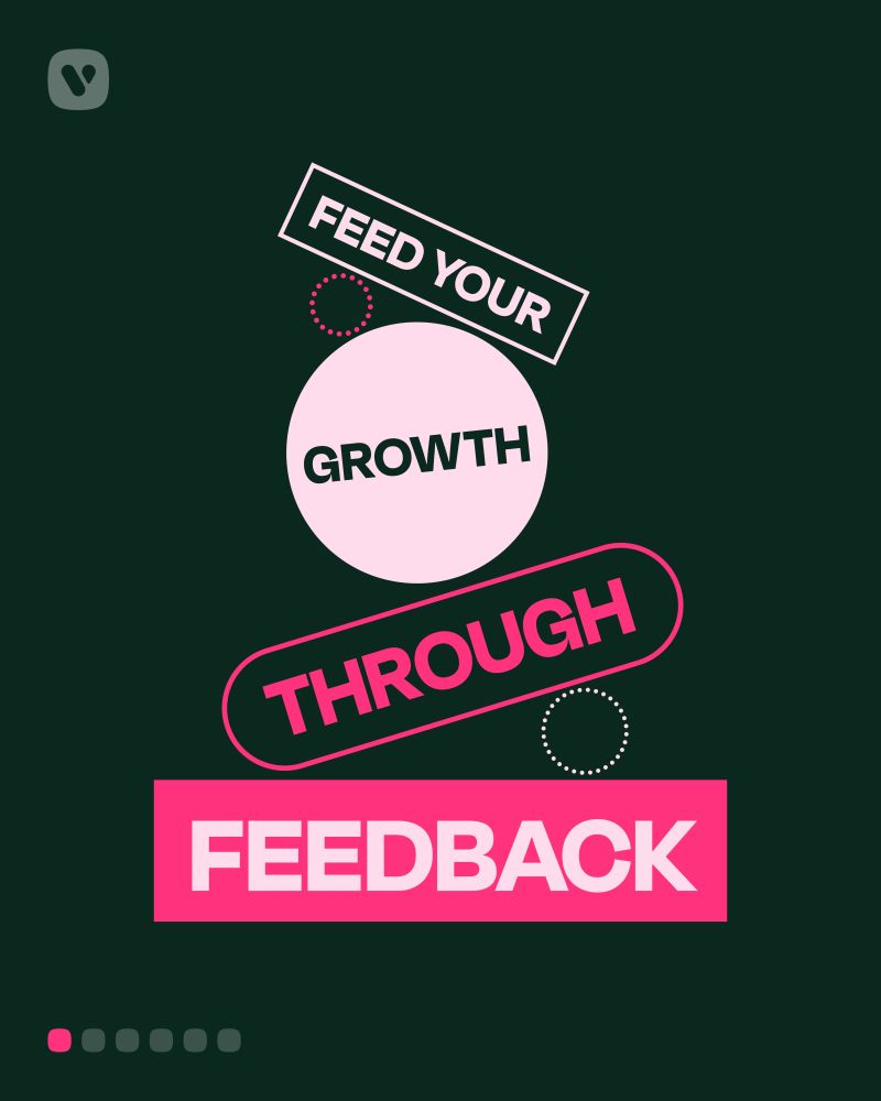Read our article: Day 22: Feed Your Growth Through Feedback