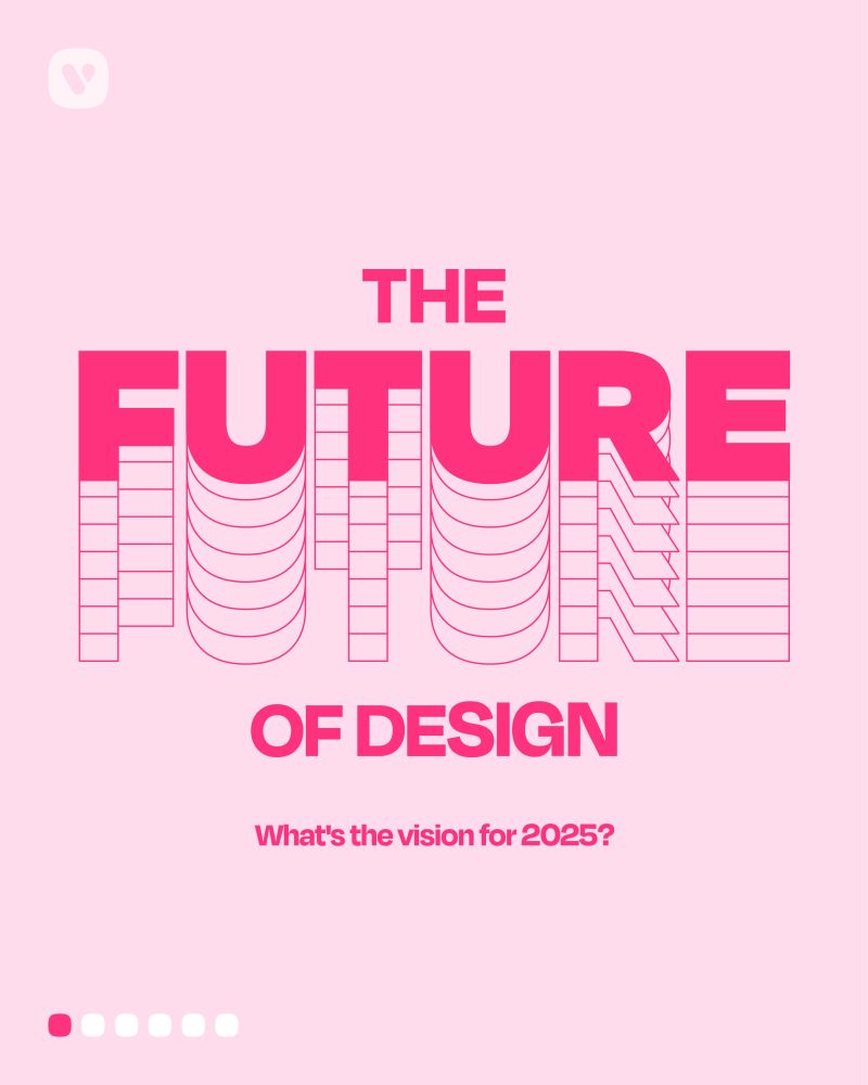 Read our article: Day 25: The Future of Design: What's the Vision for 2025?